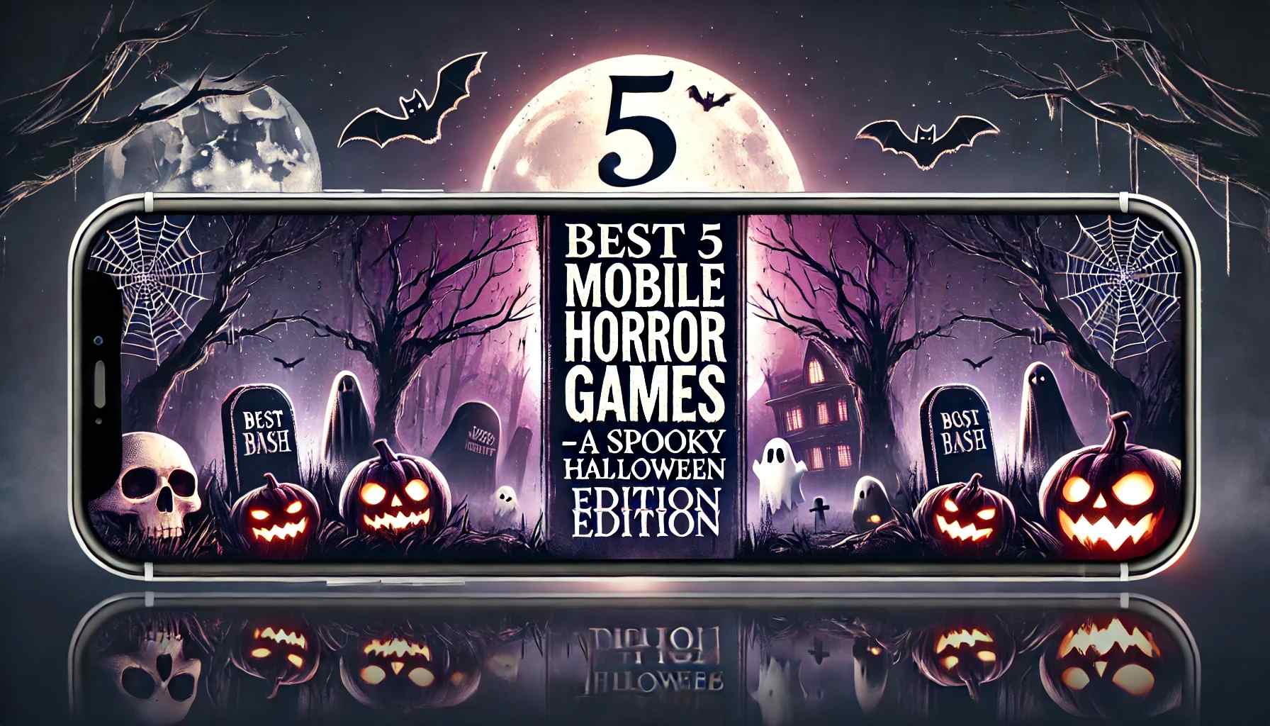 Best 5 Mobile Horror Games – Spooky Halloween Edition banner with dark Halloween theme.